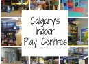 Calgary's Indoor Play Centres