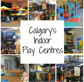 Calgary's Indoor Play Centres