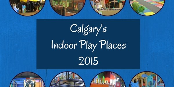 Calgary Indoor Play Places