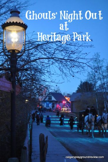 Ghouls' Night Out - Heritage Park Review - calgaryplaygroundreview.com