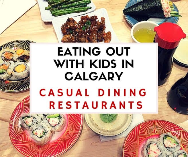 Eating Out with kids in calgary - Casual Dining