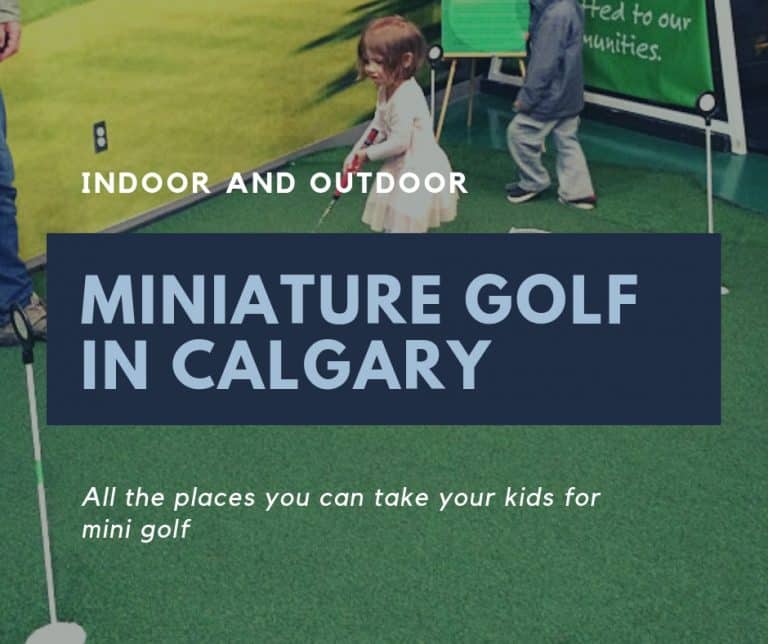 Calgary's best indoor and outdoor miniature golf for kids (and area