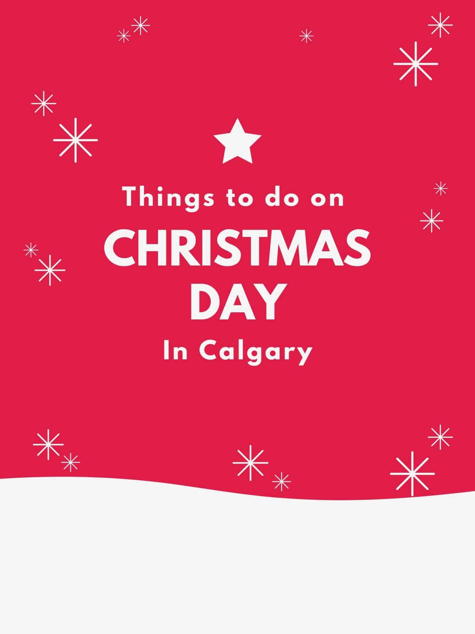 things-to-do-on-christmas-day-with-kids-in-calgary